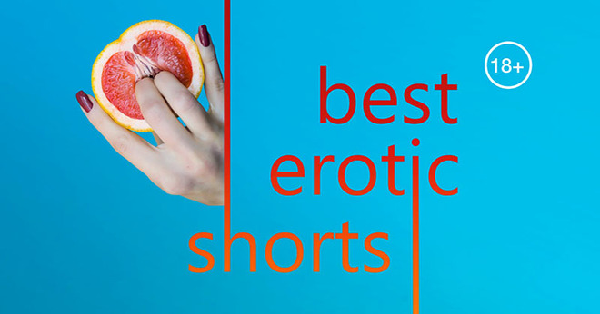    Best Erotic Shorts 